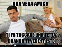 y10ovm2z50-una-vera-amica-ti-fa-toccare-una-tetta-quando-ti-vede-triste_a.jpg